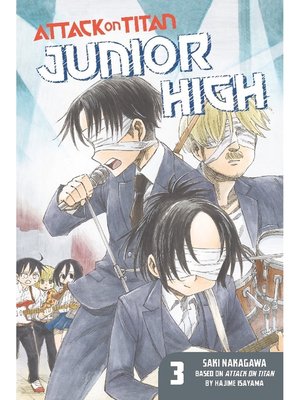 cover image of Attack on Titan: Junior High, Volume 3